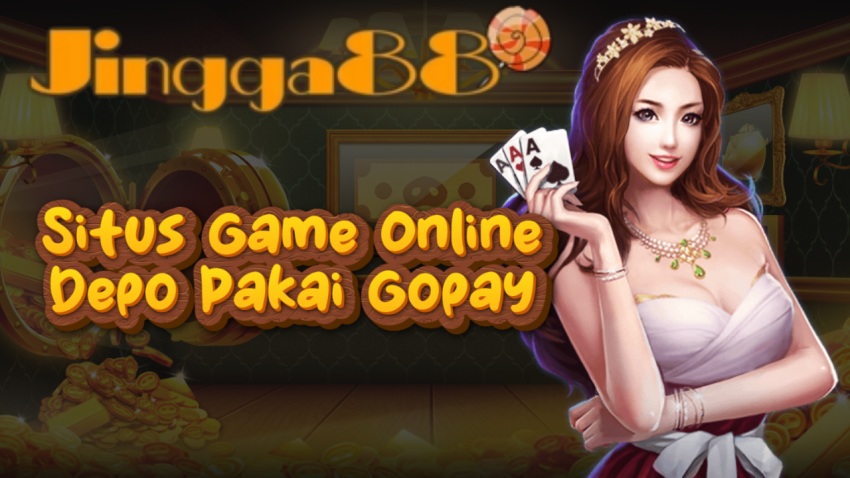 Situs Game Online Depo Pakai Gopay
