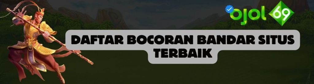 Daftar Bocoran Bandar OJOL69